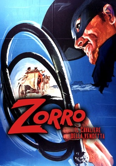 ZORRO IL CAVALIERE DELLA VENDETTA