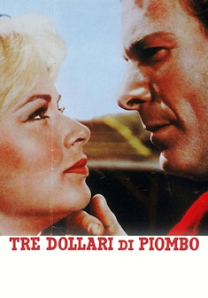 Locandina TRE DOLLARI DI PIOMBO