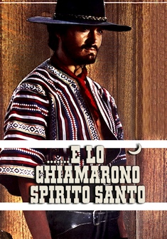 Locandina ...E lo chiamarono Spirito Santo