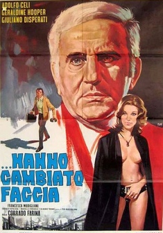 Locandina HANNO CAMBIATO FACCIA