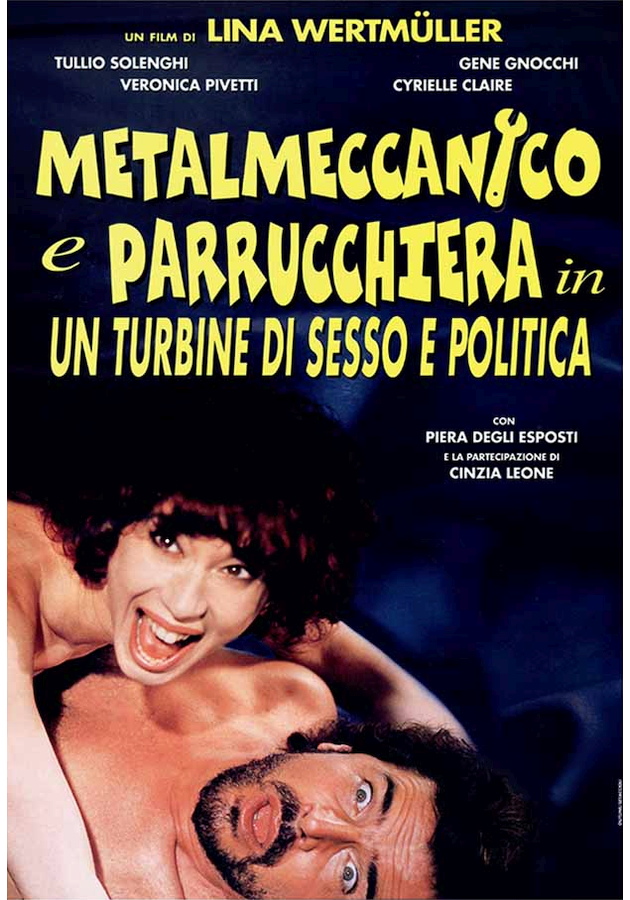 Metalmeccanico e parrucchiera in un turbine di sesso e politica - Film  (1996)