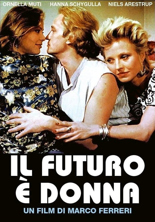 Il futuro è donna - Film (1984)