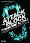 Locandina: Attack the Block - Invasione aliena
