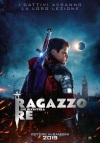 Il Ragazzo che diventerà Re - visualizza locandina ingrandita