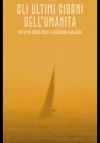 Gli ultimi giorni dell'umanità