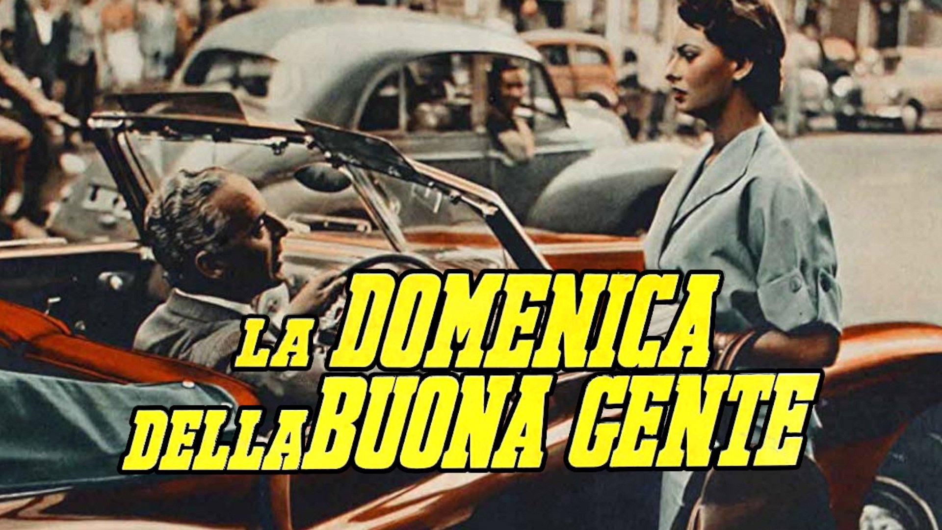 La Domenica Della Buona Gente Film 1953