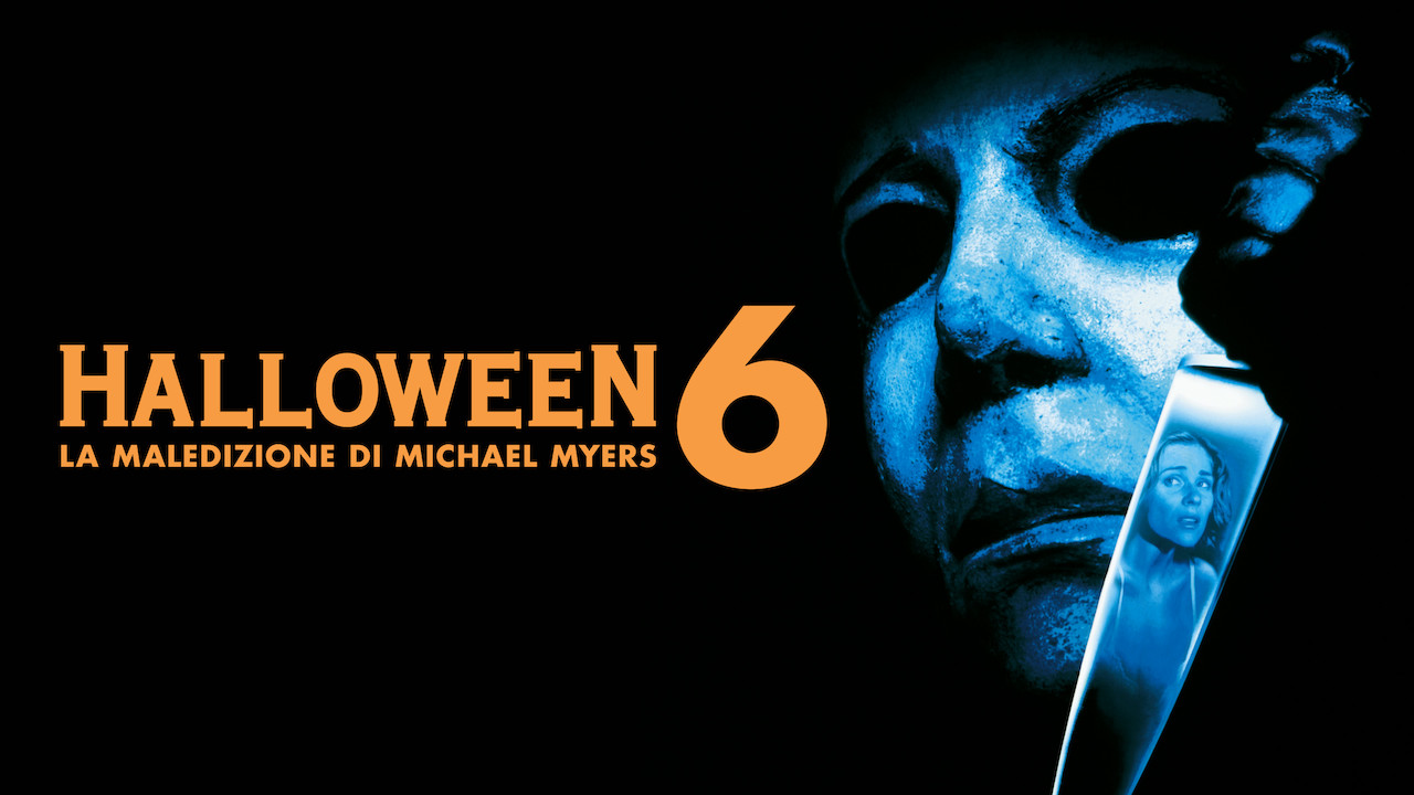 Halloween 6 La Maledizione Di Michael Myers Streaming