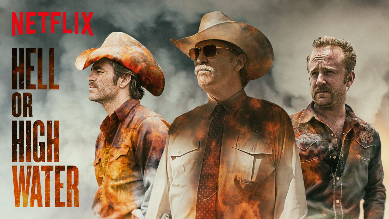 Hell or High Water Film (2016)