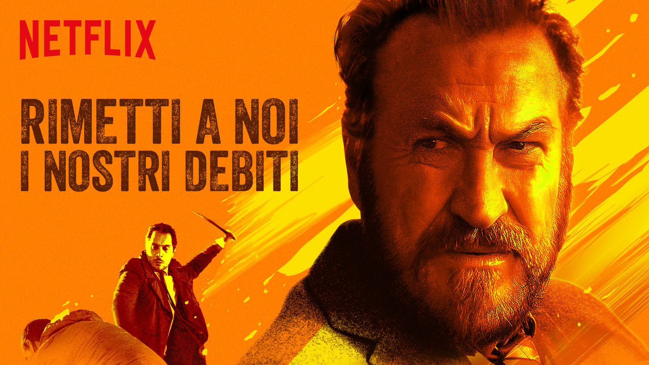 Rimetti A Noi I Nostri Debiti Film