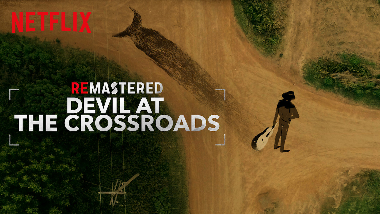 Devil On The Crossroads ReMastered: Devil at the Crossroads - Film (2019)