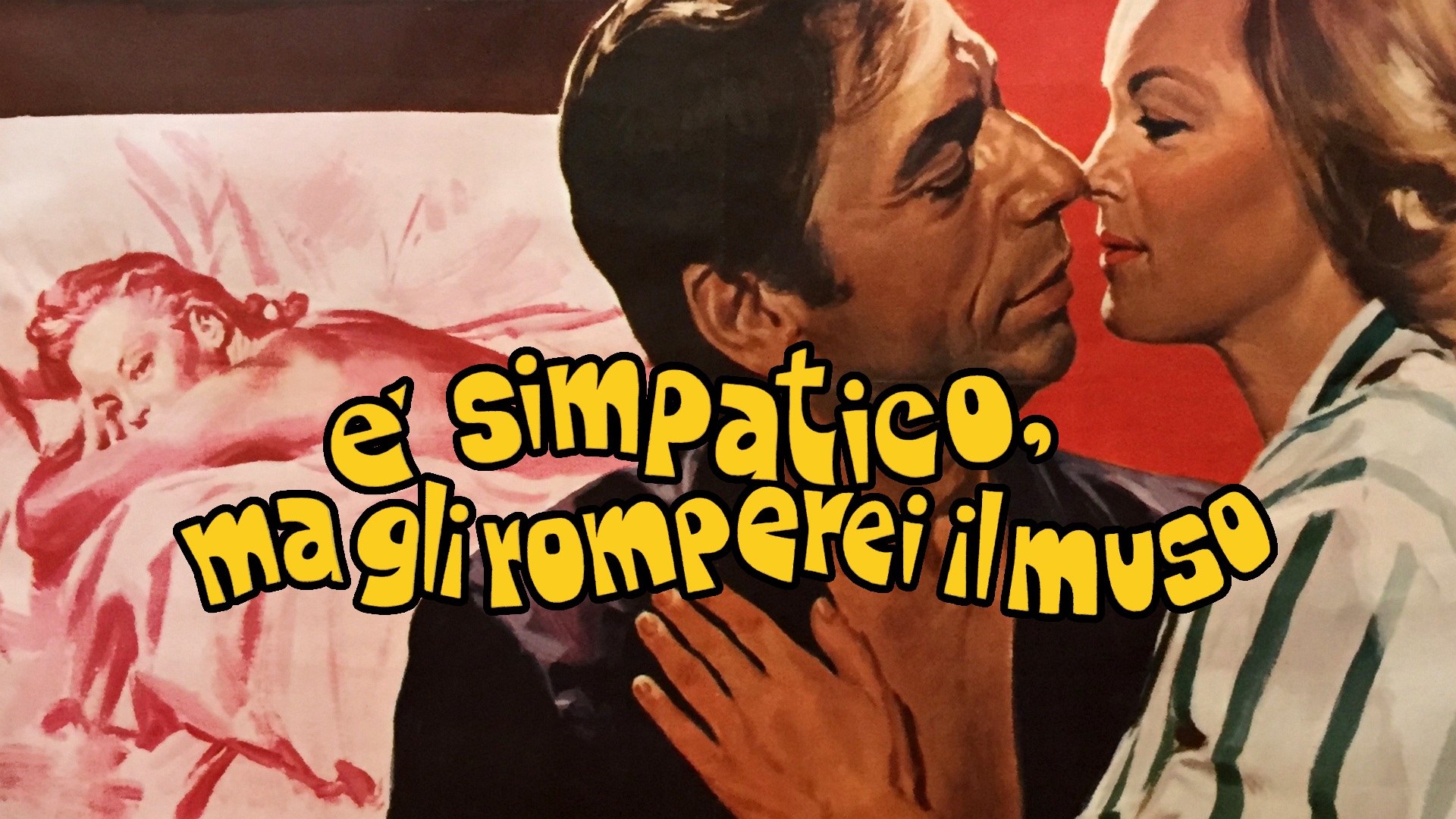 È simpatico, ma gli romperei il muso Film (1971) È simpatico, ma gli romperei il muso Film (1971)