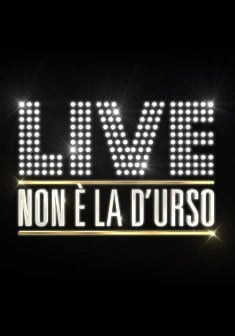 Locandina Live - Non è la D'Urso