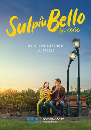 Locandina Sul più bello - La serie