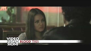 Blood Ties La nostra video recensione del film