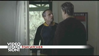 Foxcatcher La video recensione del film