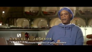 Kingsman: Secret Service: Samuel L. Jackson presenta Valentine