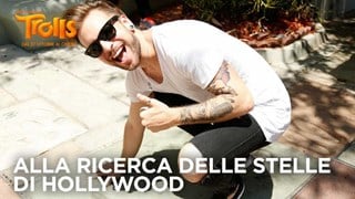 Video-Diario by Trolls: Alla Ricerca delle Stelle di Hollywood | HD