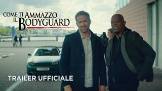 Come ti ammazzo il bodyguard: Nuovo trailer italiano ufficiale - HD