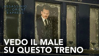 Assassinio sull'Orient Express: Spot italiano: Vedo il male su questo treno - HD