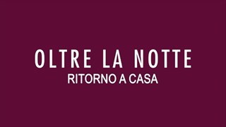 Oltre la Notte Clip italiana del film: Ritorno a casa - HD