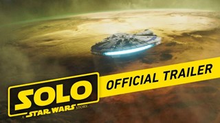 Solo: A Star Wars Story: Nuovo Trailer Ufficiale del Film - HD