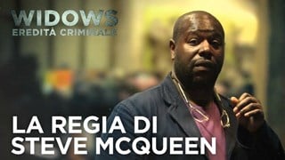 Widows - Eredità Criminale Featurette: Steve McQueen - HD