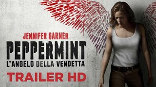 Peppermint - L'Angelo della vendetta: Il Trailer Italiano Ufficiale del Film - HD