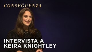 La Conseguenza Intervista a Keira Knightley - HD