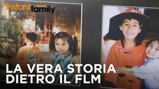 Instant Family: La vera storia dietro il film - HD