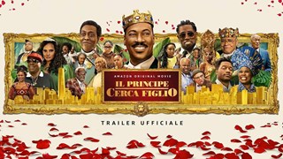 Il Principe cerca Figlio: Il Trailer Italiano Ufficiale del Film - HD