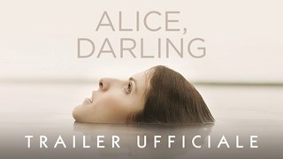 Alice, Darling: Il Trailer Ufficiale in Italiano del Film - HD