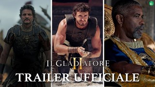Il Trailer Ufficiale in Italiano del Film sequel del Gladiatore - HD