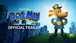 Dog Man Il Primo Trailer del Film DreamWorks Animation dai libri di Dav Pilkey - HD