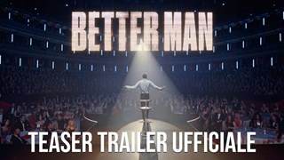 Better Man Il Teaser Trailer Ufficiale Italiano del Film sulla storia di Robbie Williams - HD