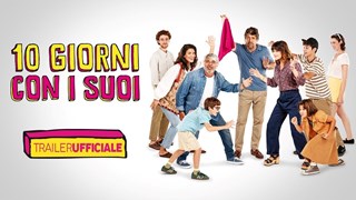 10 Giorni con i Suoi: Il Trailer Ufficiale del Film con Fabio De Luigi e Valentina Lodovini - HD